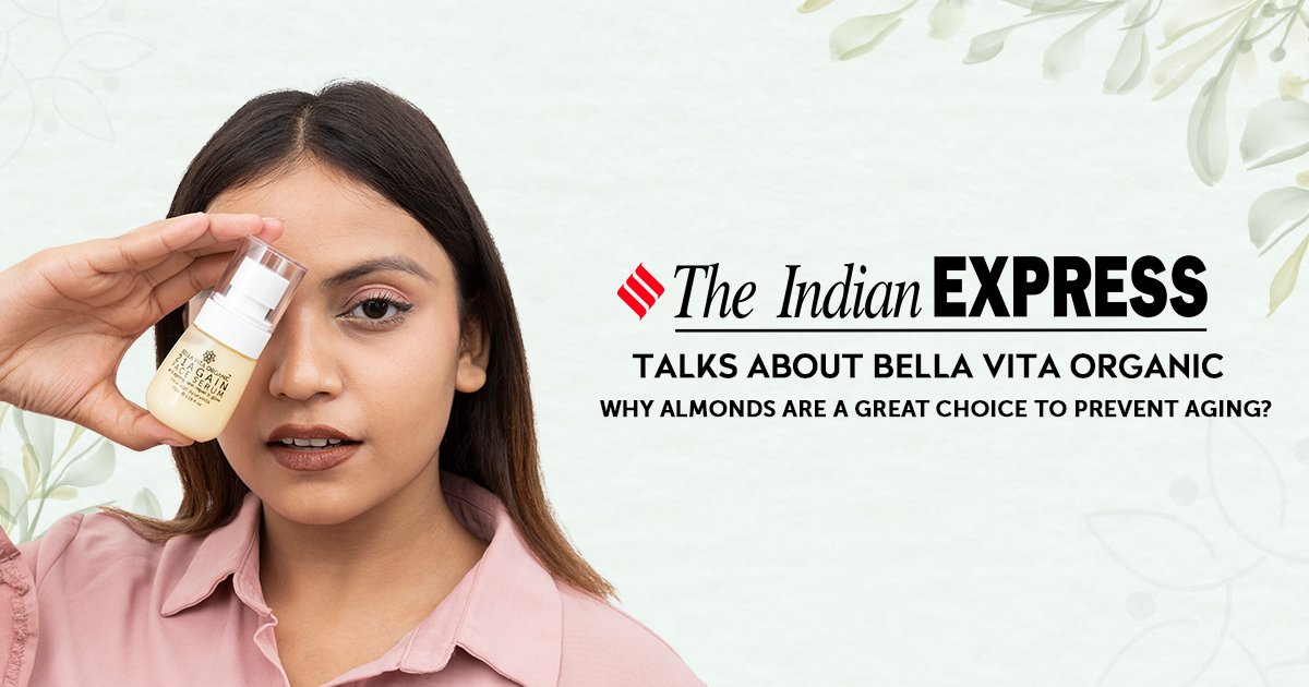 Almond Wonder For Eyes - Bella Vita Organic Founder Covered In The Indian Express