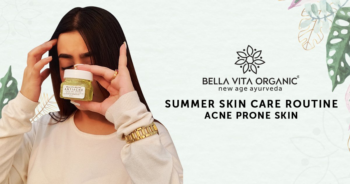Summer Skincare Tips For Oily Or Acne- Prone Skin