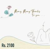 Thanking Gift Card Rs. 2100